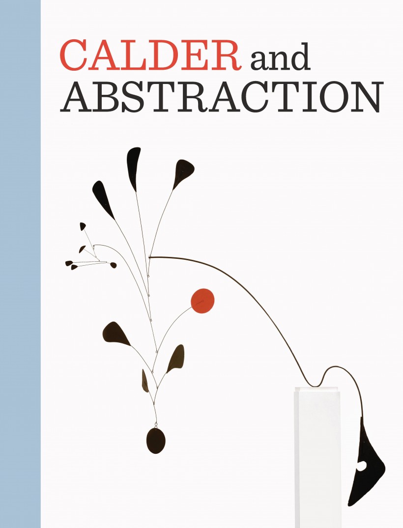 Image: Calder and Abstraction: From Avant-Garde to Iconic